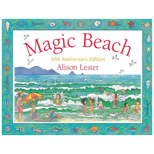 Alison Lester's Magic Beach 30th Anniversary Edition
