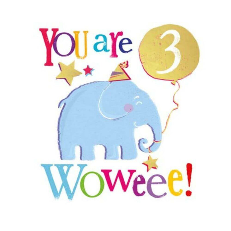 Age 3 Birthday Card: Wowee