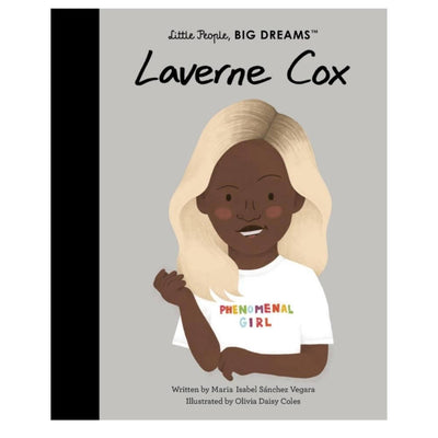 Little People, Big Dreams: Laverne Cox-The Enchanted Child