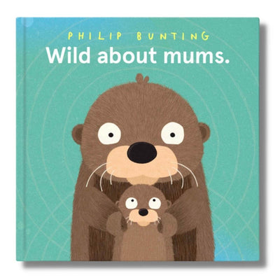 Wild About Mums-The Enchanted Child