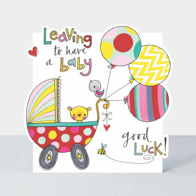 Leaving to Have a Baby Card