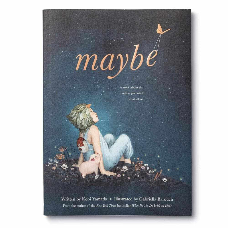 Maybe: A Story About Endless Potential