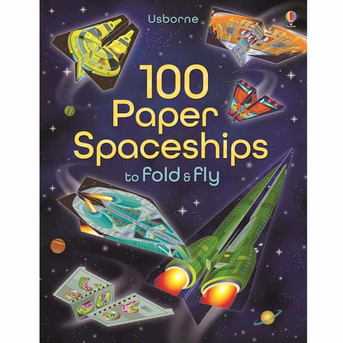 Usborne 100 Paper Spaceships to Fold & Fly