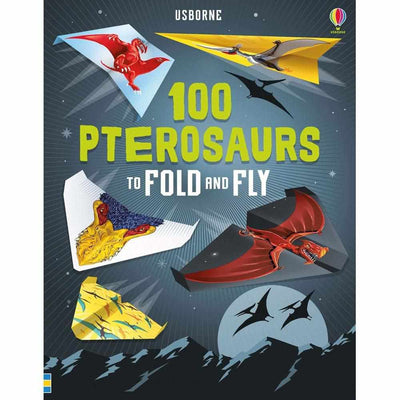 Usborne 100 Pterosaurs to Fold & Fly